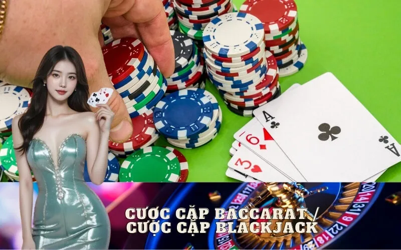 Cược Cặp Baccarat Cược Cặp Blackjack