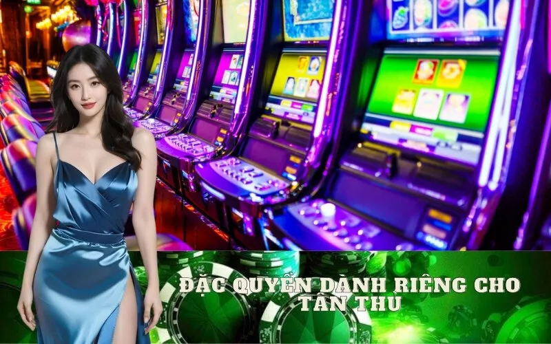 Đặc Quyền Dành Riêng Cho Tân Thủ